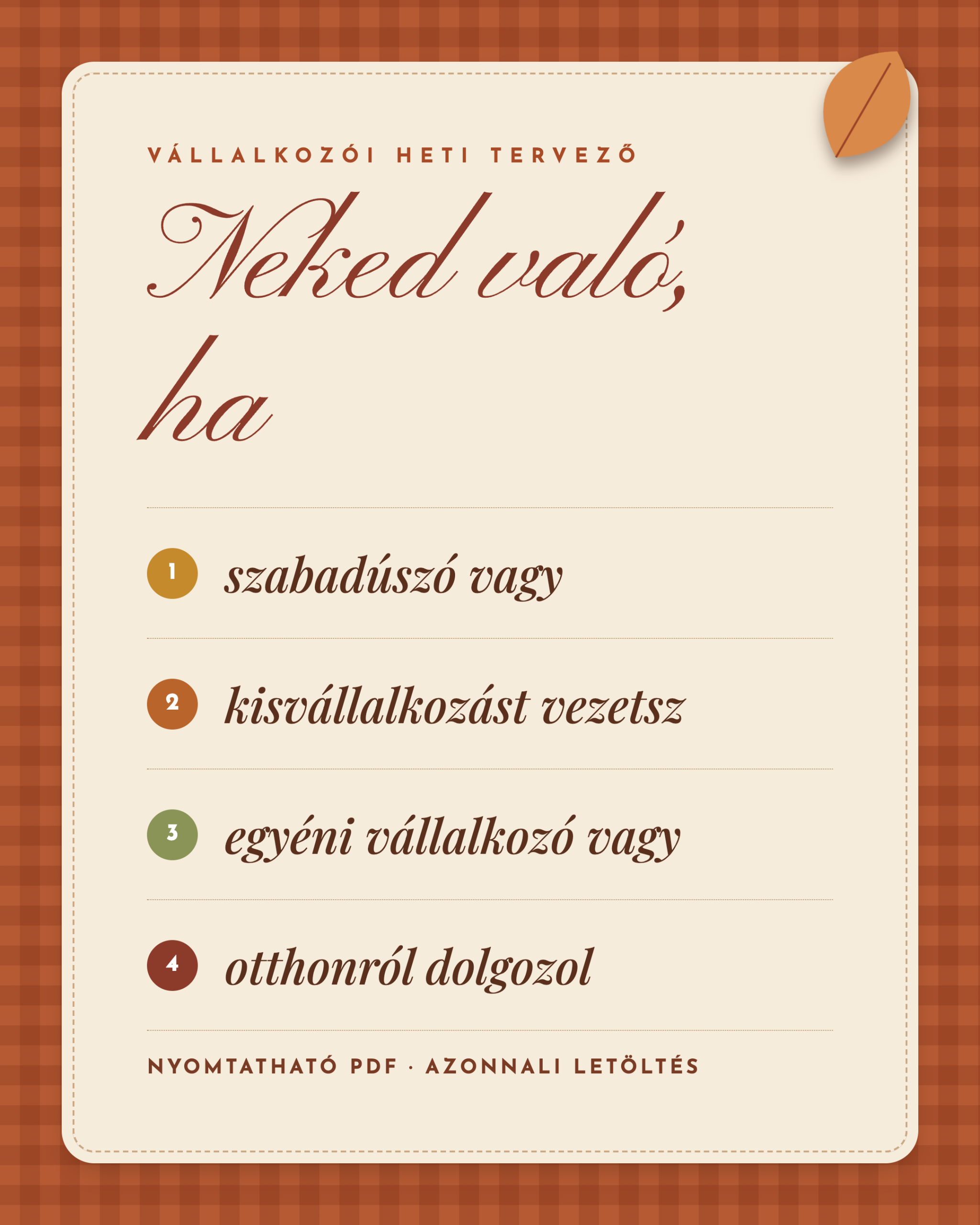Neked való, ha